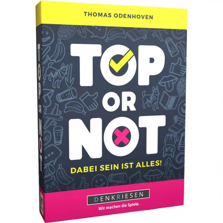 Top or Not! - Dabei sein ist alles.