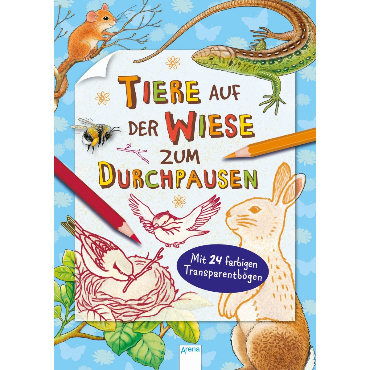 Arena Verlag - Tiere auf der Wiese zum Durchpausen - Mit 24 farbigen Transparentbögen