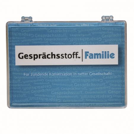 Gesprächsstoff: Familie Gesprächsstoff: Familie