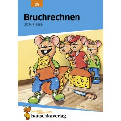Hauschka Verlag - Bruchrechnen ab 6. Klasse, A5-Heft Hauschka Verlag - Bruchrechnen ab 6. Klasse, A5-Heft