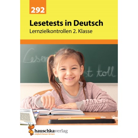 Hauschka Verlag - Lesetests in Deutsch - Lernzielkontrollen 2. Klasse, A4- Heft