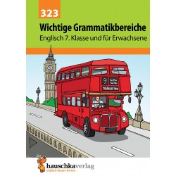 Hauschka Verlag - Wichtige Grammatikbereiche. Englisch 7. Klasse und für Erwachsene, A5-Heft Hauschka Verlag - Wichtige Grammatikbereiche. Englisch 7. Klasse und für Erwachsene, A5-Heft