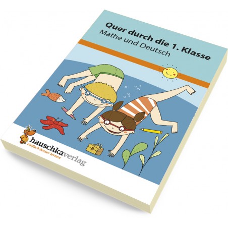 Hauschka Verlag - Quer durch die 1. Klasse, Mathe und Deutsch - A5-Übungsblock